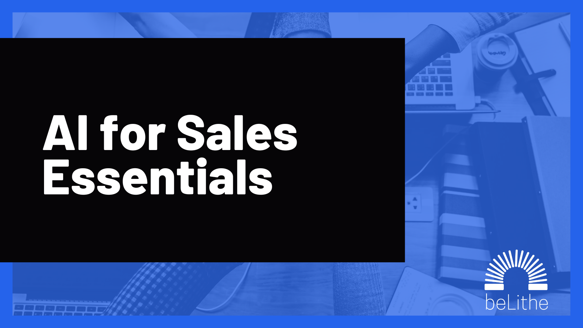 AI for Sales Essentials